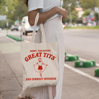 "Sorry For Having Great Tits" Tote