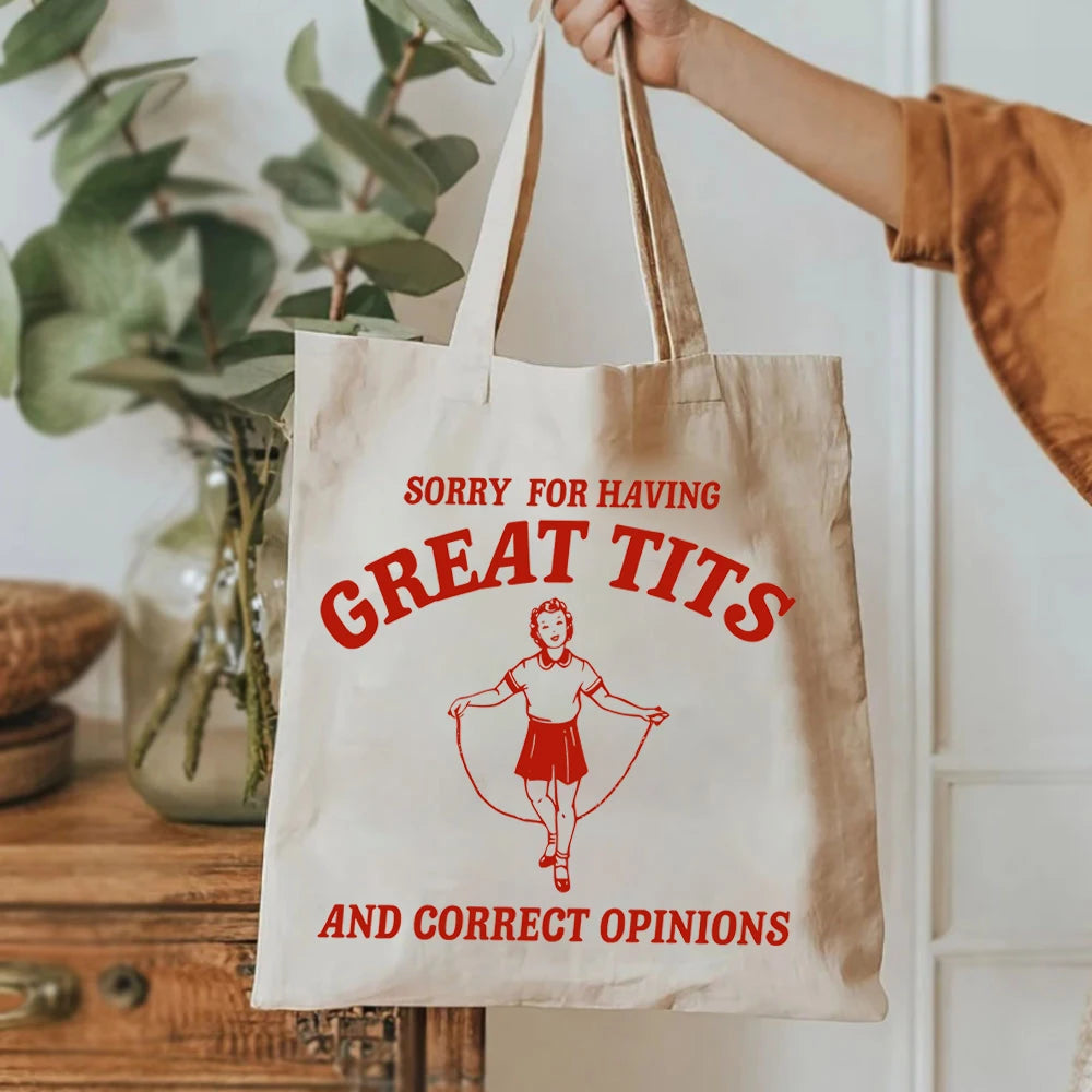 "Sorry For Having Great Tits" Tote