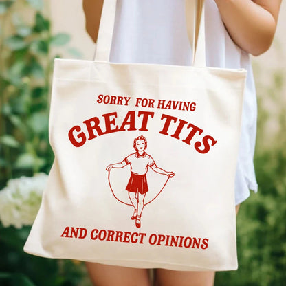 "Sorry For Having Great Tits" Tote